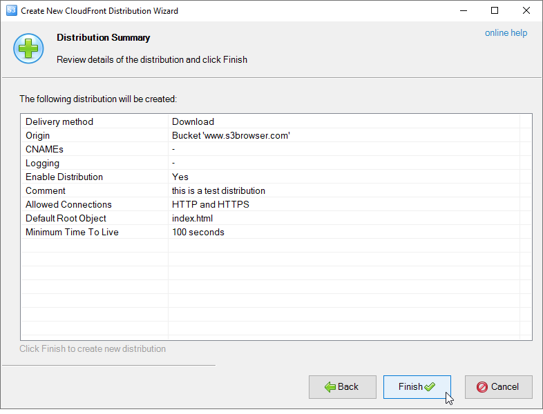 Review Summary information about your new distribution Distribution Summary