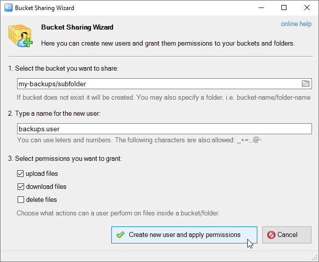 Select the bucket, type new user name and select permissions. Bucket Sharing Wizard Dialog