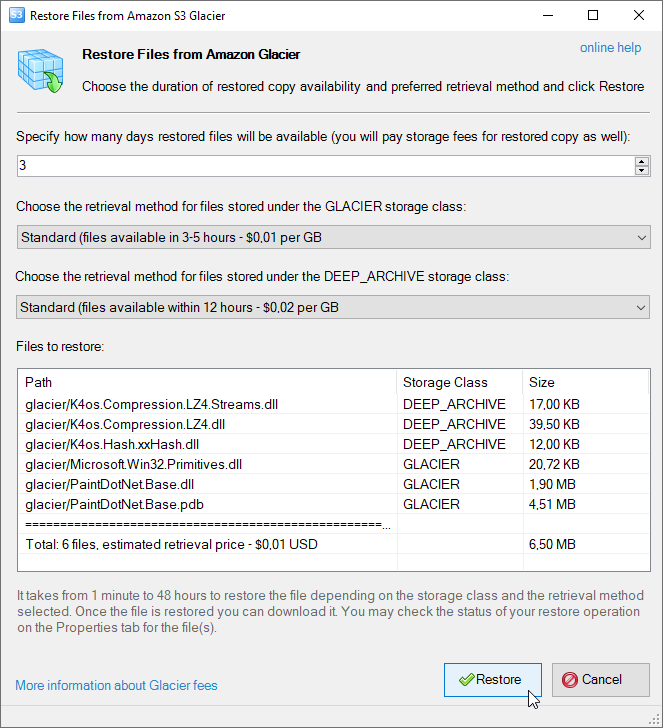 Restore Files from Amazon S3 Glacier Dialog Restore Files from Amazon S3 Glacier