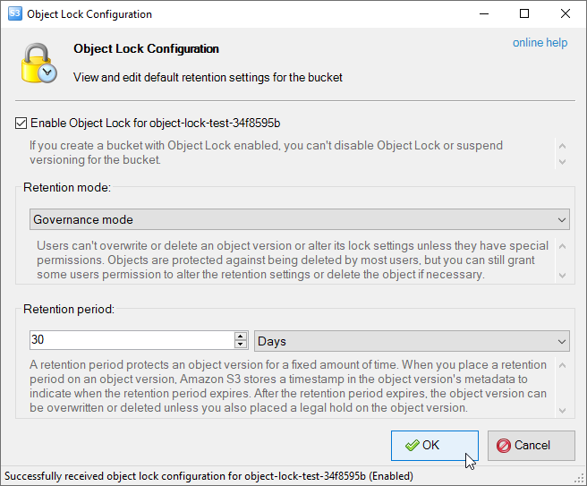 the Object Lock Configuration dialog Object Lock Configuration dialog will appear