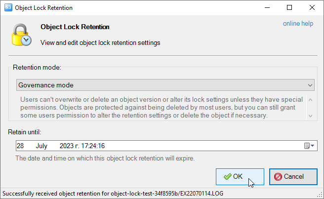 The Object Lock Retention dialog Object Lock Retention dialog